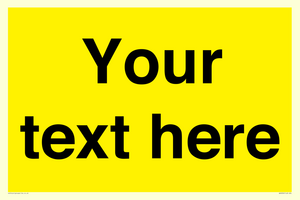 Custom Warning: Blank (yellow) sign